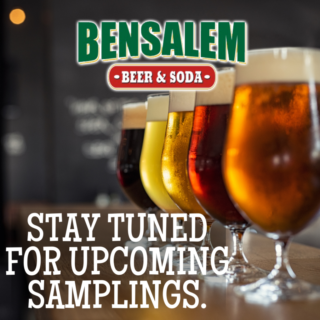 Bensalem Beer &amp; Soda Upcoming Samplings